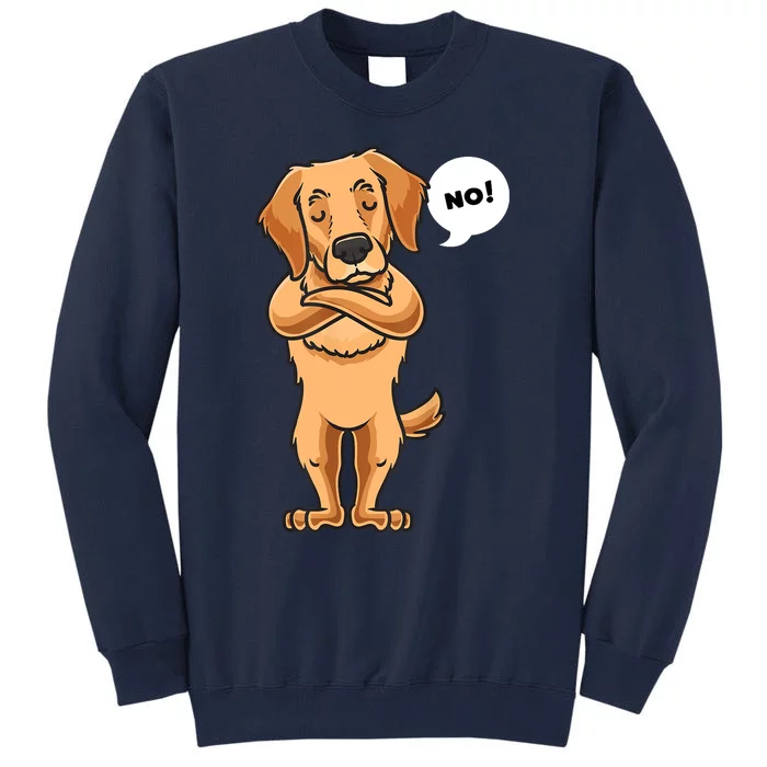 Golden Retriever Funny Stubborn Dog Tall Sweatshirt