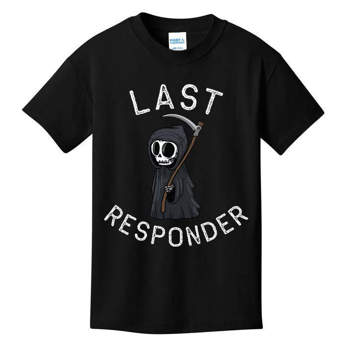 Grim Reaper Funny Dark Humor Last Responder Kids T-Shirt