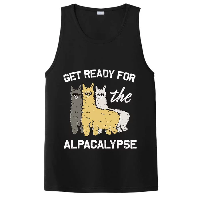 Get Ready For The Alpacalypse Funny Alpaca Fan Gift Performance Tank