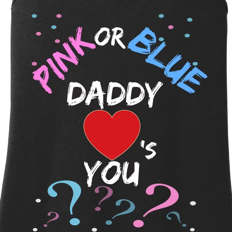 Gender Reveal For Dad Blue Daddy Loves You Hoodie Ladies Essential Tank