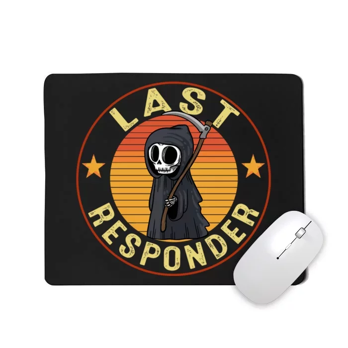 Grim Reaper Funny Dark Meme Mortician Last Responder Vintage Mousepad