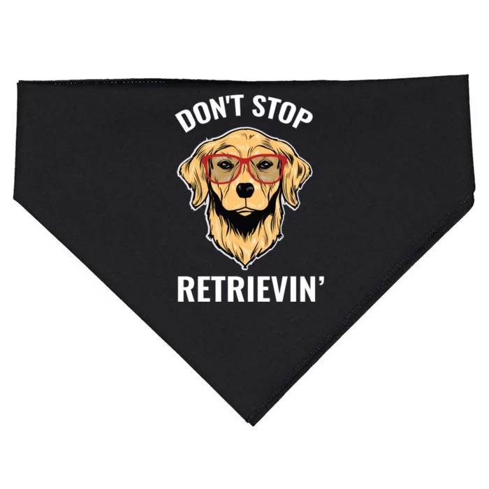 Golden Retriever Funny Design Outfit Dont Stop Retrievin Meaningful Gift USA-Made Doggie Bandana