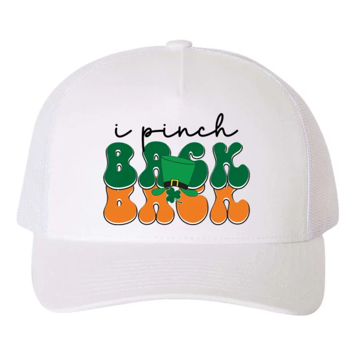 Groovy Retro Kids Funny St Patricks Day Saying For Girls Boys I Pinch Back Yupoong Adult 5-Panel Trucker Hat