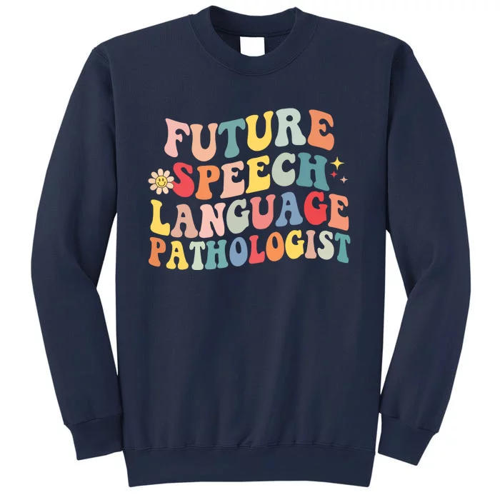 Groovy Retro Future Speech Language Pathologist SLP Therapy Sweatshirt