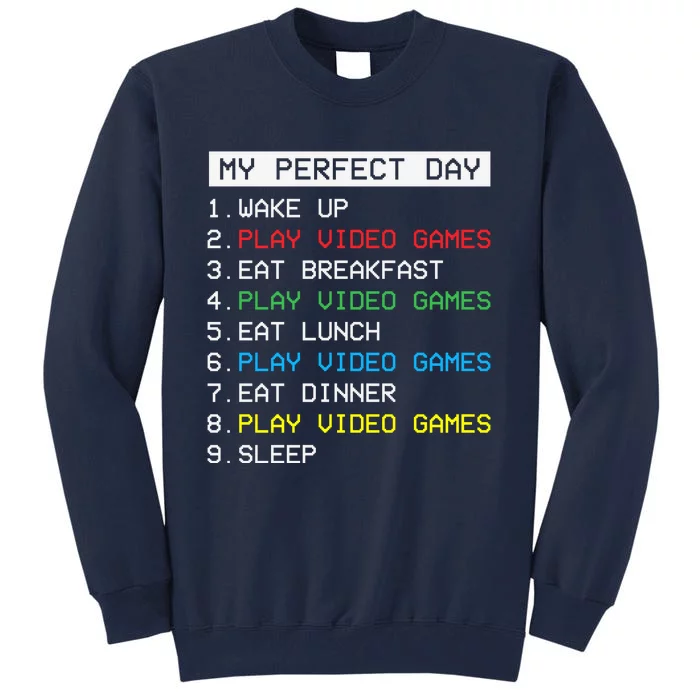 Gamer Routine Funny Gamer Epic Gamer Happy Gamer Video Games Lover Tall Sweatshirt