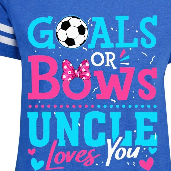 Gender Reveal Goals Or Bows Uncle Loves You Soccer Enza Ladies Jersey Football T-Shirt