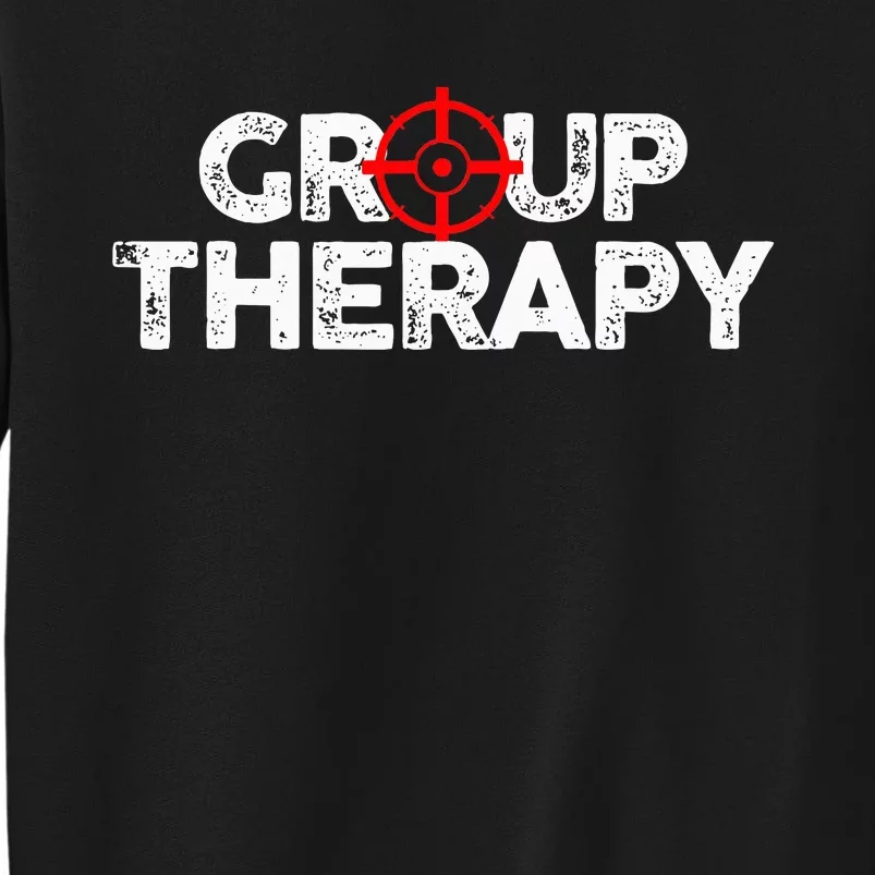 Gun Range Group Therapy Target Shooting Funny Sweatshirt