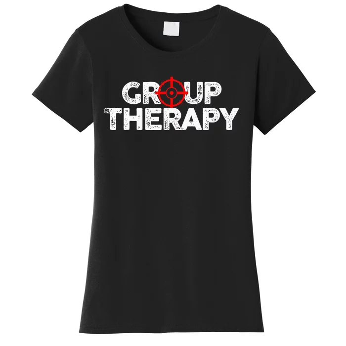 Gun Range Group Therapy Target Shooting Funny Women's T-Shirt