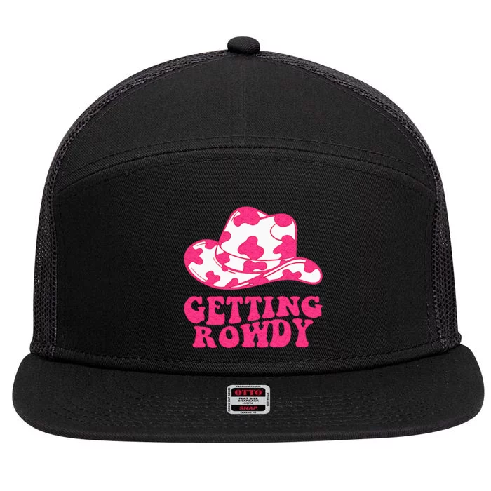 Getting Rowdy Getting Hitched Nashville Bachelorette Party 7 Panel Mesh Trucker Snapback Hat