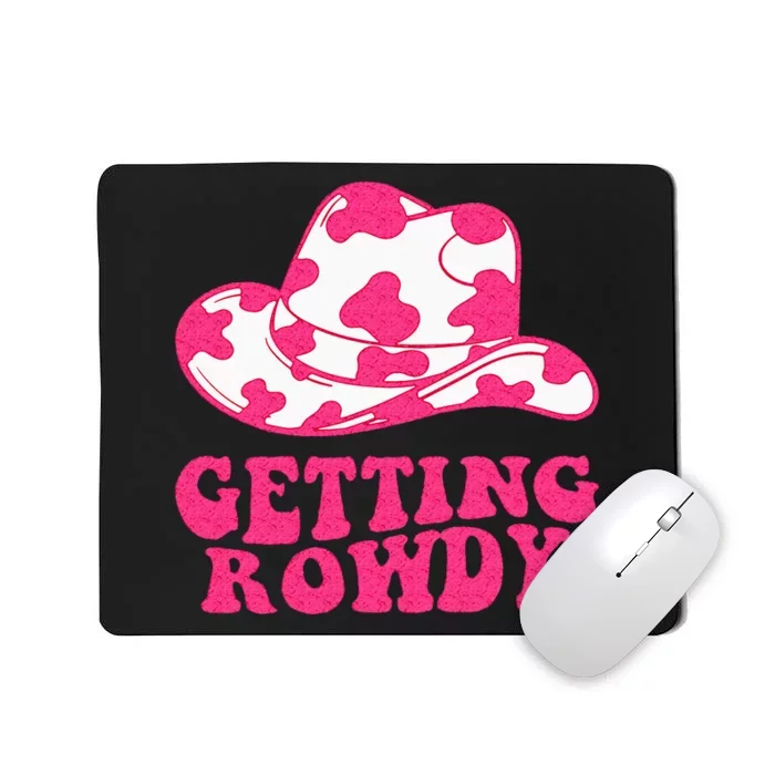 Getting Rowdy Getting Hitched Nashville Bachelorette Party Mousepad