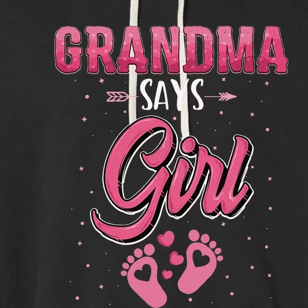 Gender reveal grandma says baby matching family set Garment-Dyed Fleece Hoodie