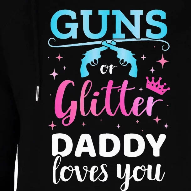 Gender reveal guns or glitter daddy matching baby party Womens Funnel Neck Pullover Hood