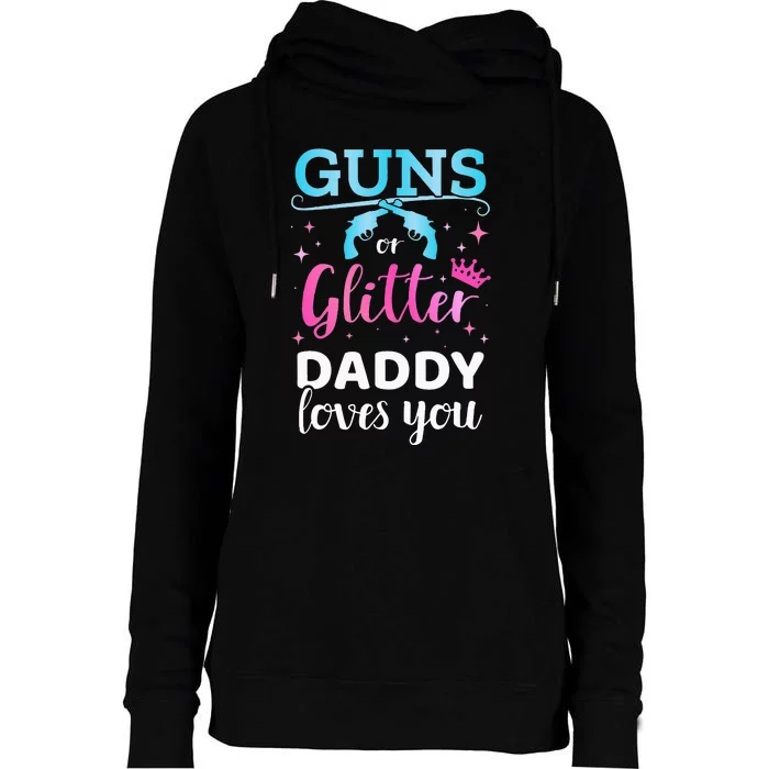 Gender reveal guns or glitter daddy matching baby party Womens Funnel Neck Pullover Hood