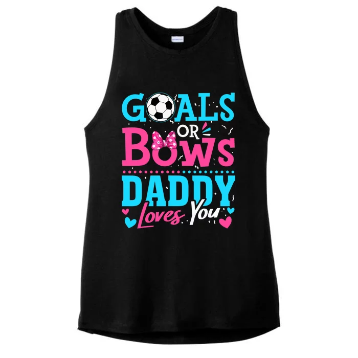 Gender Reveal Goals Or Bows Daddy Loves You Soccer Ladies Tri-Blend Wicking Tank