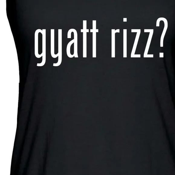 Gyatt Rizz Ladies Essential Flowy Tank