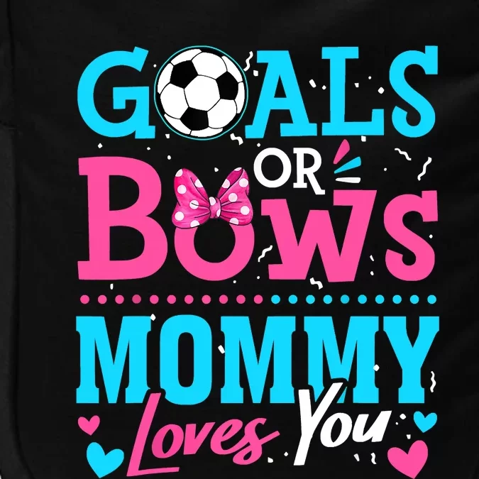 Gender Reveal Goals Or Bows Mommy Loves You Soccer Impact Tech Backpack