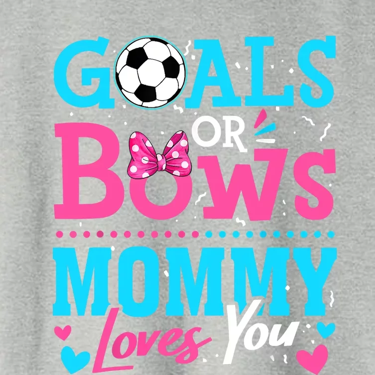 Gender Reveal Goals Or Bows Mommy Loves You Soccer Women's Crop Top Tee