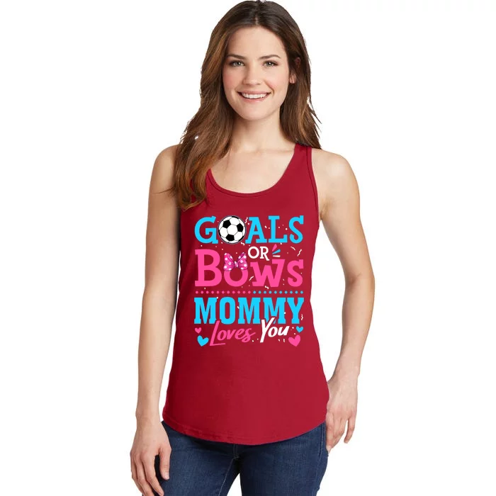 Gender Reveal Goals Or Bows Mommy Loves You Soccer Ladies Essential Tank