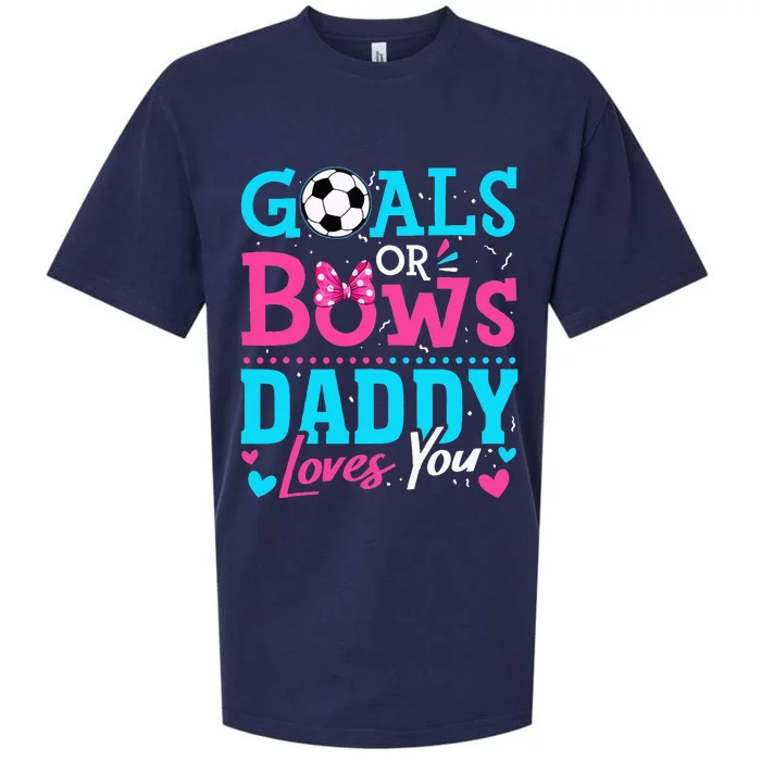 Gender Reveal Goals Or Bows Daddy Loves You Soccer Sueded Cloud Jersey T-Shirt