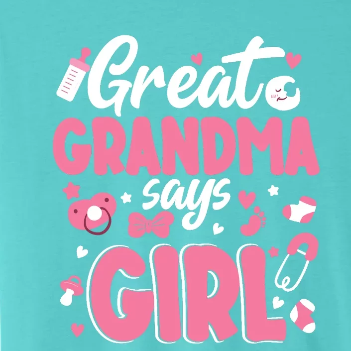 Gender Reveal Great Grandma Says Girl Baby Matching Family Long Sleeve ChromaSoft Performance T-Shirt