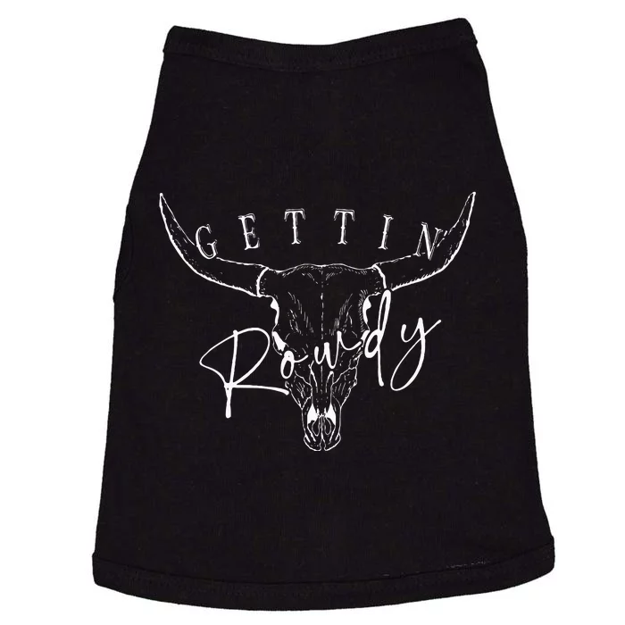 Getting Rowdy Getting Hitched Western Bachelorette Doggie Tank