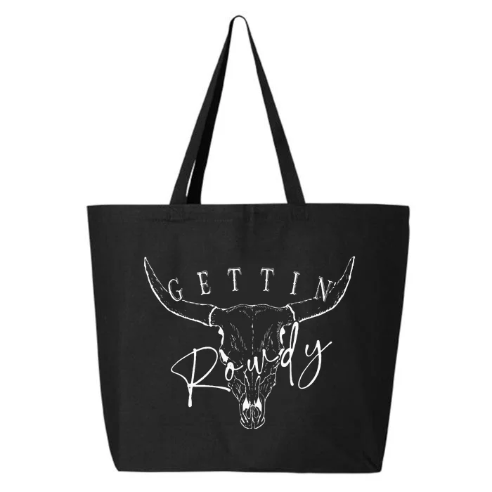 Getting Rowdy Getting Hitched Western Bachelorette 25L Jumbo Tote