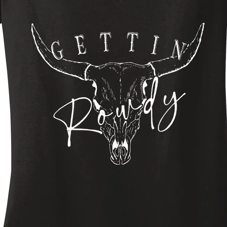 Getting Rowdy Getting Hitched Western Bachelorette Women's V-Neck T-Shirt