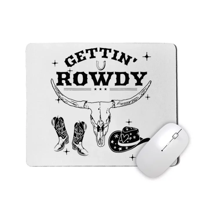 Getting Rowdy Getting Hitched Nashville Bachelorette Party Mousepad