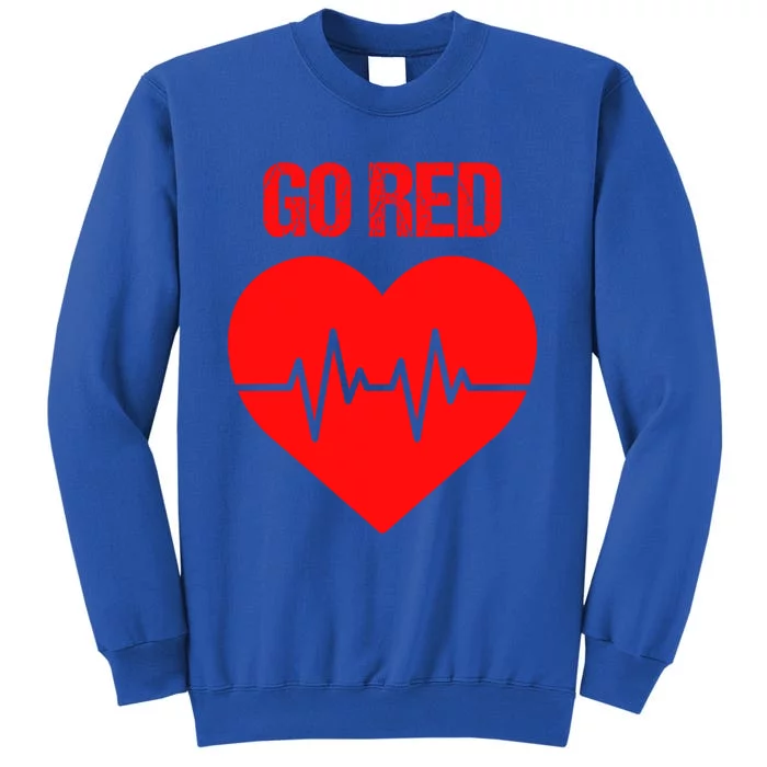 Go Red Heart Disease Awareness Red Heart Funny Gift Tall Sweatshirt