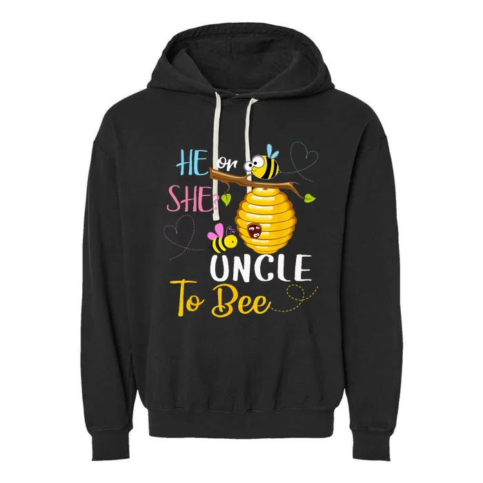 Gender Reveal He Or She Uncle To Bee Mothers Day Garment-Dyed Fleece Hoodie