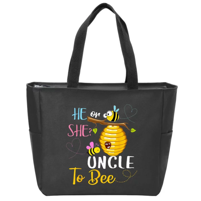 Gender Reveal He Or She Uncle To Bee Mothers Day Zip Tote Bag