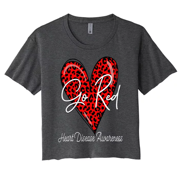 Go Red Heart Disease Awareness Chd Women February Wear Red Women's Crop Top Tee