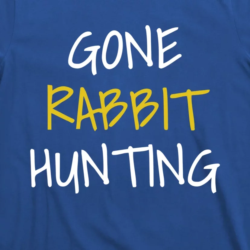 Gone Rabbit Hunting Cool Gift T-Shirt