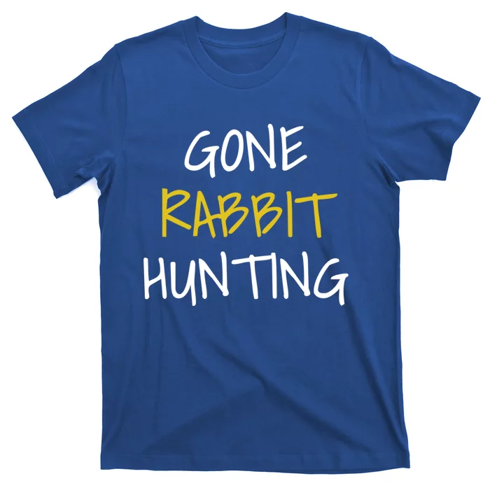 Gone Rabbit Hunting Cool Gift T-Shirt