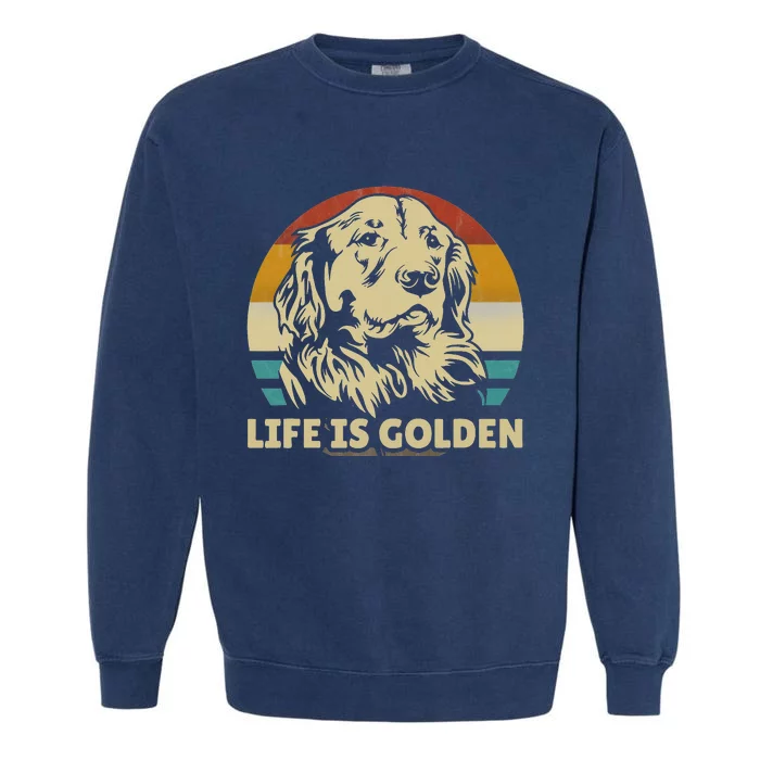 Golden Retriever Hund Life is golden retro vintage Garment-Dyed Sweatshirt