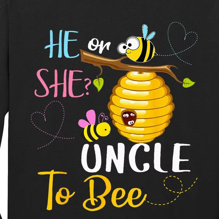 Gender Reveal He Or She Uncle To Bee Mothers Day Tall Long Sleeve T-Shirt