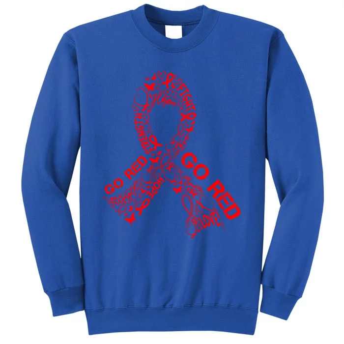 Go Red Heart Disease Awareness Month Red Ribbon Cool Gift Tall Sweatshirt