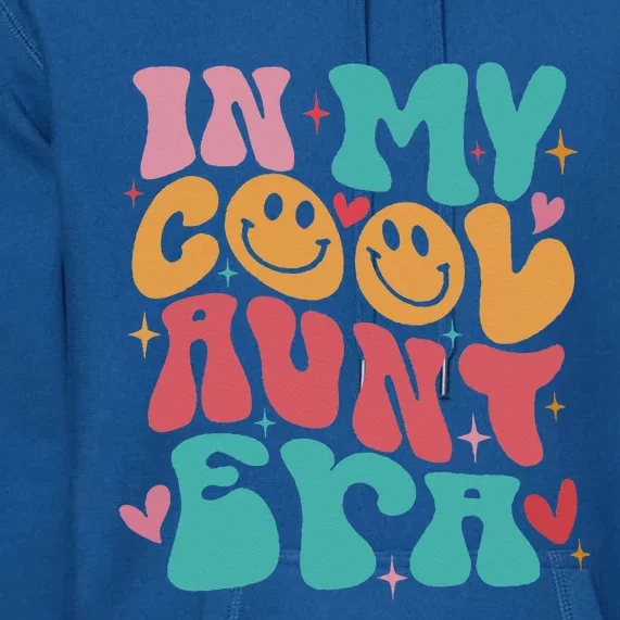 Groovy Retro In My Cool Aunt Era Cool Gifts For Auntie Premium Hoodie