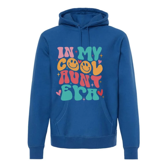 Groovy Retro In My Cool Aunt Era Cool Gifts For Auntie Premium Hoodie