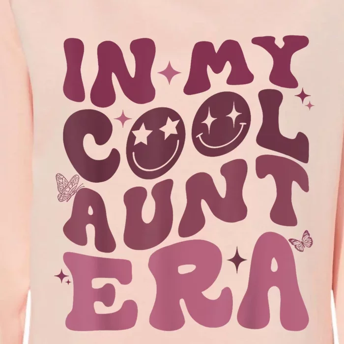 Groovy Retro In My Cool Aunt Era Cool Gifts For Auntie Womens California Wash Sweatshirt