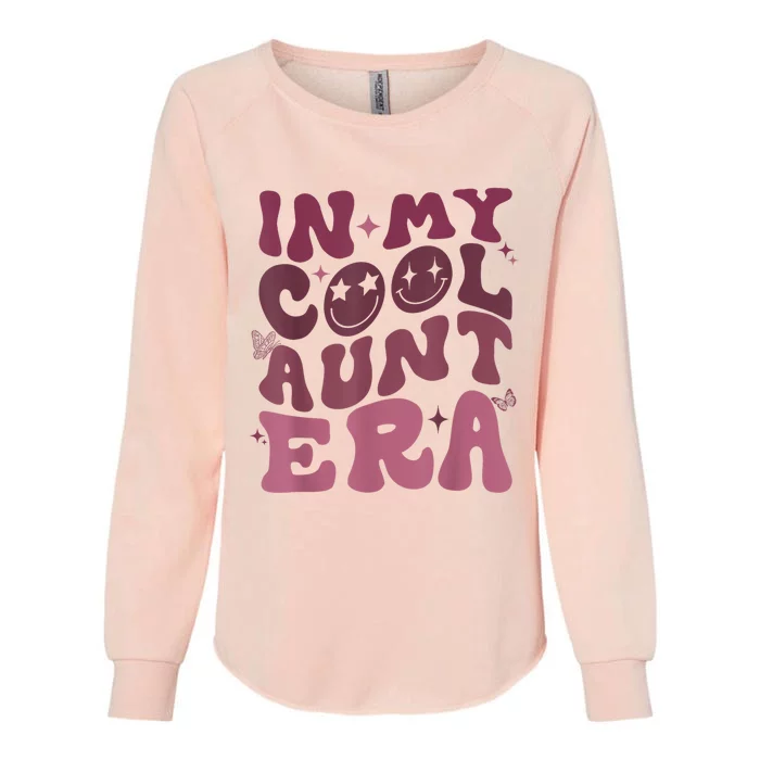 Groovy Retro In My Cool Aunt Era Cool Gifts For Auntie Womens California Wash Sweatshirt