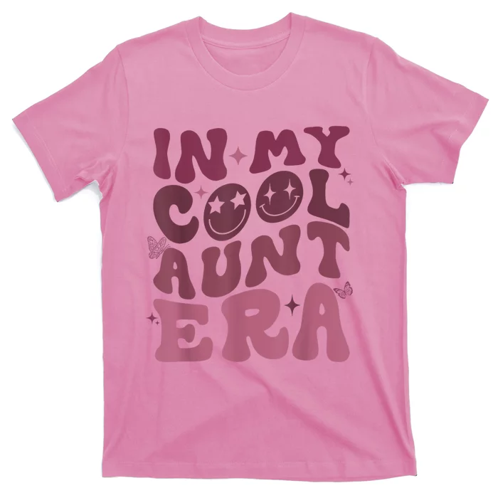 Groovy Retro In My Cool Aunt Era Cool Gifts For Auntie T-Shirt