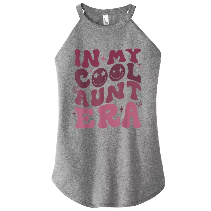 Groovy Retro In My Cool Aunt Era Cool Gifts For Auntie Women’s Perfect Tri Rocker Tank