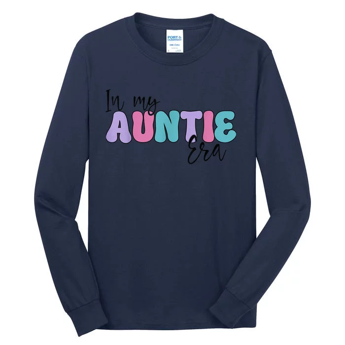 Groovy Retro In My Aunt Era Funny Cute Aunt Antie Tall Long Sleeve T-Shirt