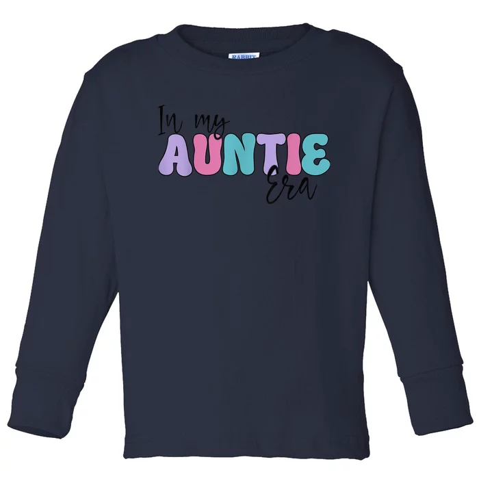 Groovy Retro In My Aunt Era Funny Cute Aunt Antie Toddler Long Sleeve Shirt