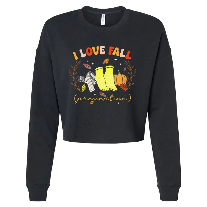 Groovy Retro I Love Fall Prevention Fall Physical Therapy Cropped Pullover Crew