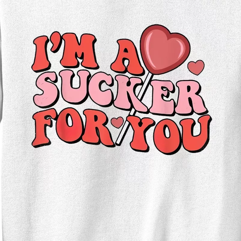 Groovy Retro IM A Sucker For You Happy ValentineS Couple Sweatshirt