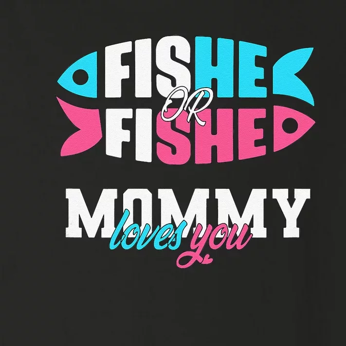 Gender Reveal Ideas Fishe Or Fishe Mommy Loves You Fishing Toddler Long Sleeve Shirt