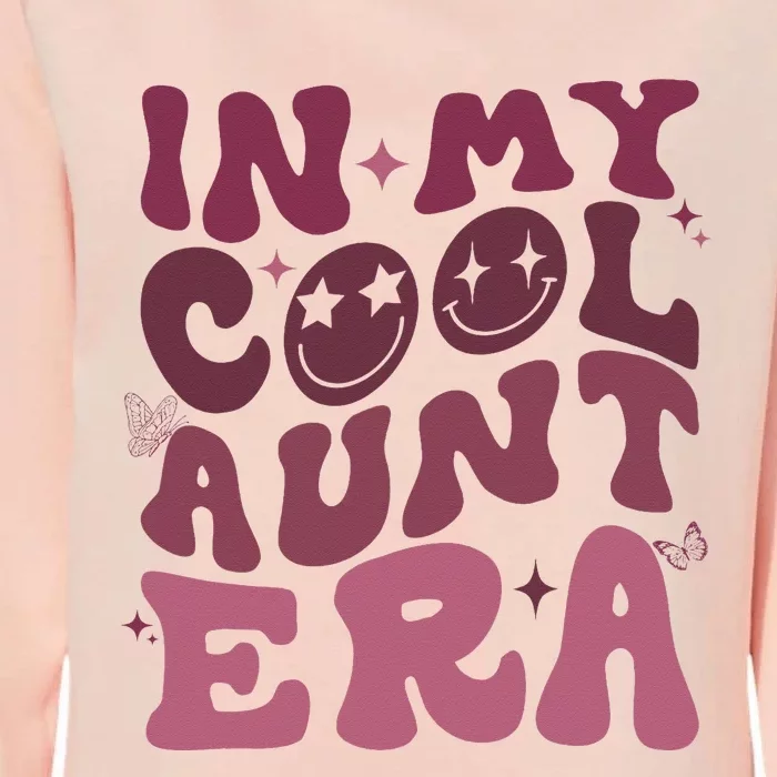 Groovy Retro In My Cool Aunt Era Cool Gifts For Auntie Womens California Wash Sweatshirt