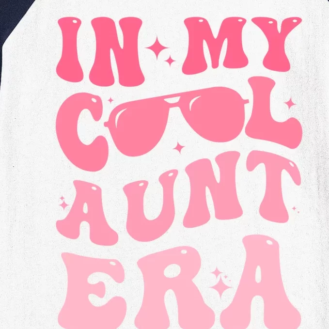 Groovy Retro In My Cool Aunt Era Meaningful Gift Cool Funny Gift For Auntie Gift Baseball Sleeve Shirt